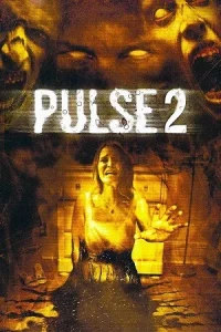 Ā Pulse 2: Afterlife Poster