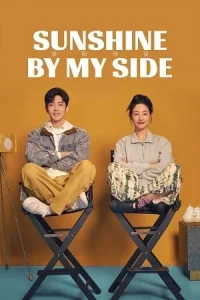 Sunshine by My Side Poster