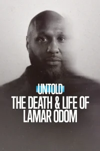 Ā Untold: The Death & Life of Lamar Odom Poster