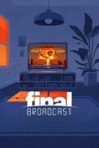 Final Broadcast Poster