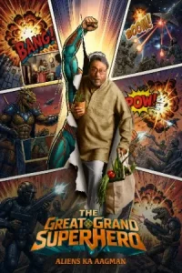 The Great Grand Superhero: Aliens Ka Aagman Poster