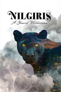 Nilgiris – A Shared Wilderness Poster