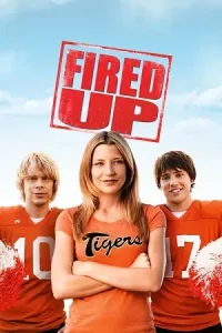 Ā Fired Up! Poster