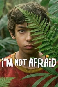 I’m Not Afraid / No tengo miedo Poster