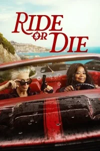 Ride or Die Poster