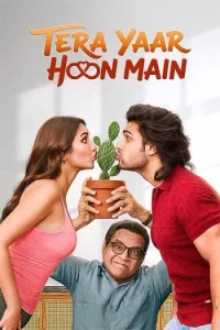 Tera Yaar Hoon Main Poster