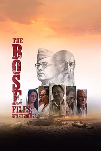 The Bose Files Sach Ya Sazish Poster