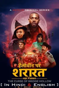 Ā The Curse of Bridge Hollow Poster