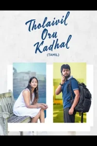 Tholaivil Oru Kadhal  Poster