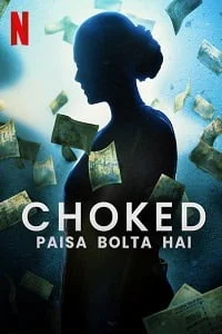 Choked: Paisa Bolta Hai Poster