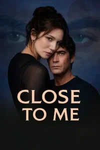 Close to Me Poster