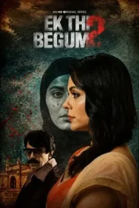 Ek Thi Begum Poster