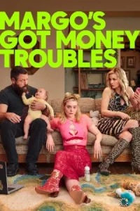 Margo’s Got Money Troubles Poster