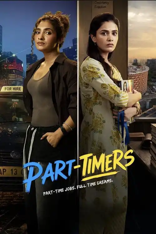 Part Timers (Season 1) [E36 Added] Hindi – Tamil Web Series 480p | 720p | 1080p