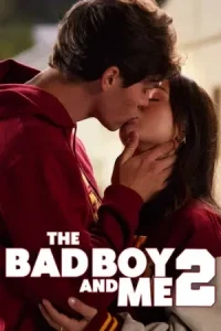 The Bad Boy and Me 2 Poster