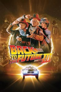 Back to the Future Part 3 Poster