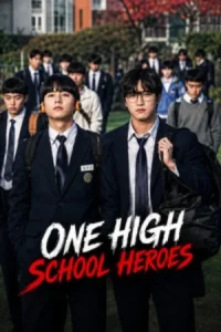ONE: High School Heroes Poster