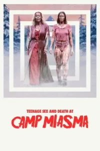 Teenage Sex and Death at Camp Miasma Poster