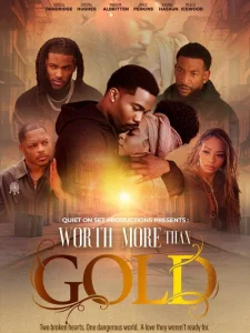 Worth More Than Gold Poster