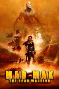 Mad Max 2 – The Road Warrior Poster