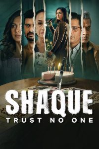 Shaque: Trust No One Poster