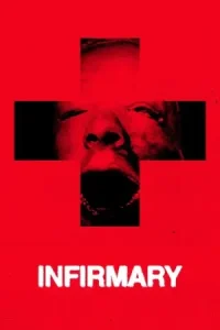 Infirmary Poster