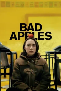 Bad Apples Poster