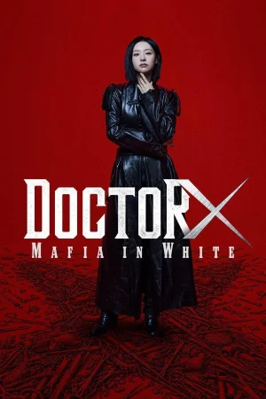 Doctor X: Mafia in White (2026) [Ep06 Added] Season 1 Dual Audio [English + Korean] Complete WEB Series 720p | 1080p WEB-DL