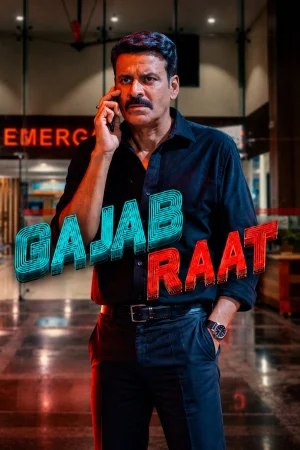 Gajab Raat (2026) WEB-DL Multi Audio [Hindi + Tamil + Telugu] Full Movie