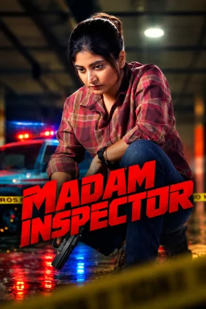 Madam Inspector (2026) Season 1 Multi Audio WEB-DL [Hindi + Tamil + Telugu] WEB Series