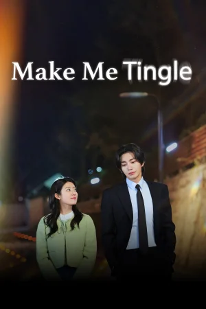 Make Me Tingle (2026) Season 1 [Ep06 Added] Multi Audio [Hindi ORG. + Korean + Tamil + Telugu] K-Drama WEB Series