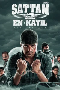 Sattam En Kaiyil For Justice Poster